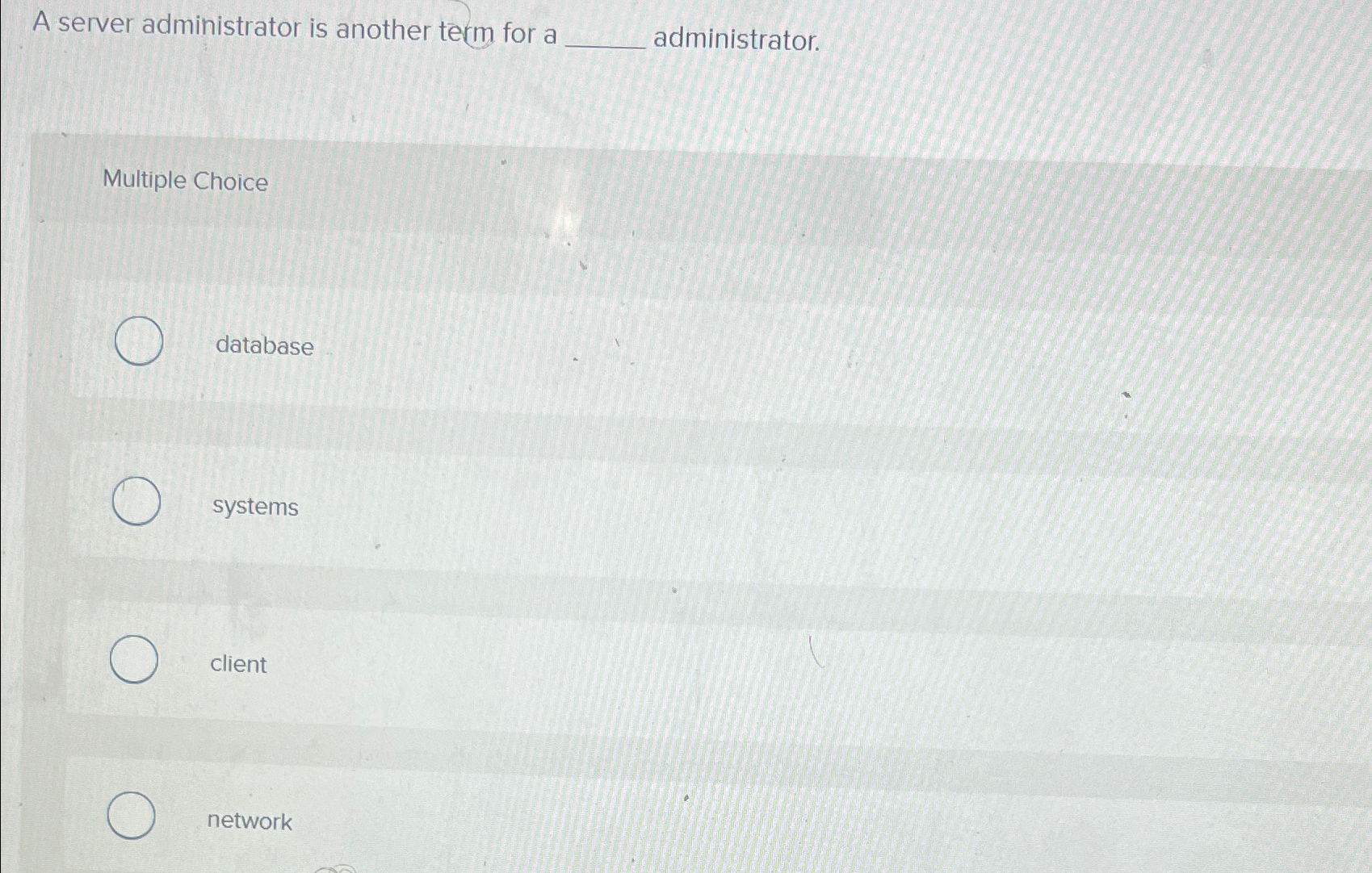 Solved A server administrator is another term for a