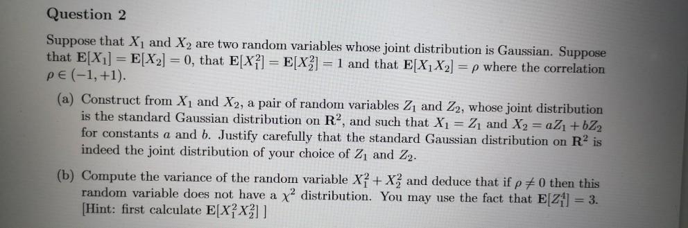 Solved Question 2 Suppose that X and X2 are two random | Chegg.com