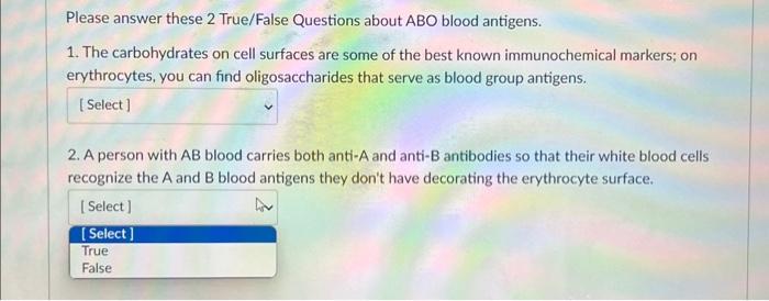 Solved Please answer these 2 True/False Questions about ABO | Chegg.com