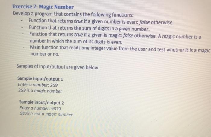 Solved Exercise 2: Magic Number Develop a program that | Chegg.com