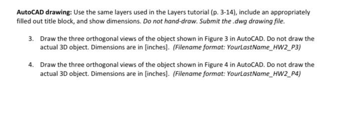 Solved AutoCAD drawing: Use the same layers used in the | Chegg.com