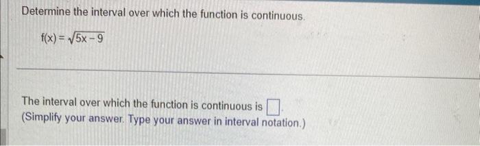 Solved Determine the interval over which the function is | Chegg.com