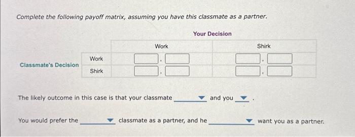 Solved You and a classmate are assigned a project on which | Chegg.com