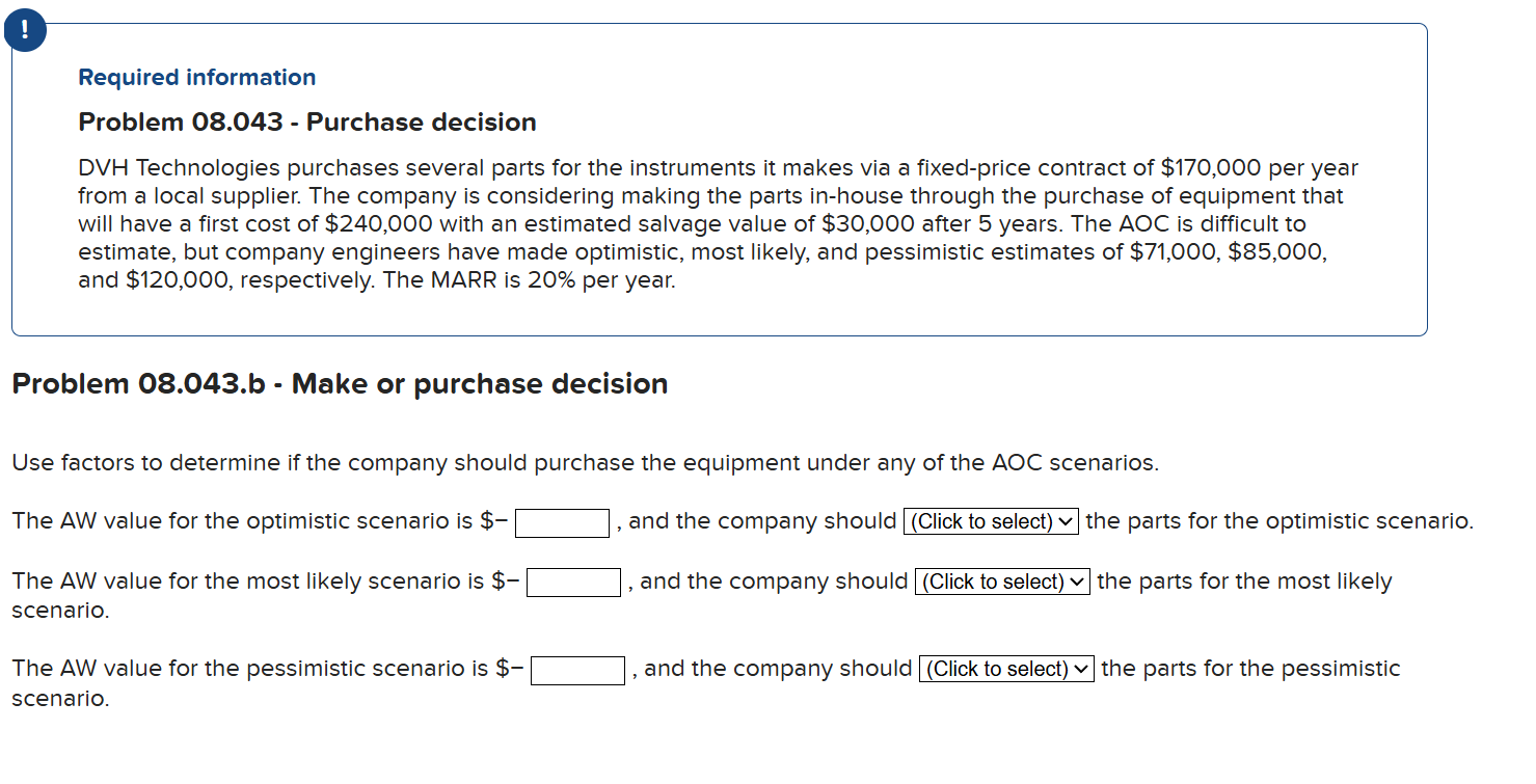 Purchase Problem Solved Problem 08.043.b - Make or purchase decision Use | Chegg.com