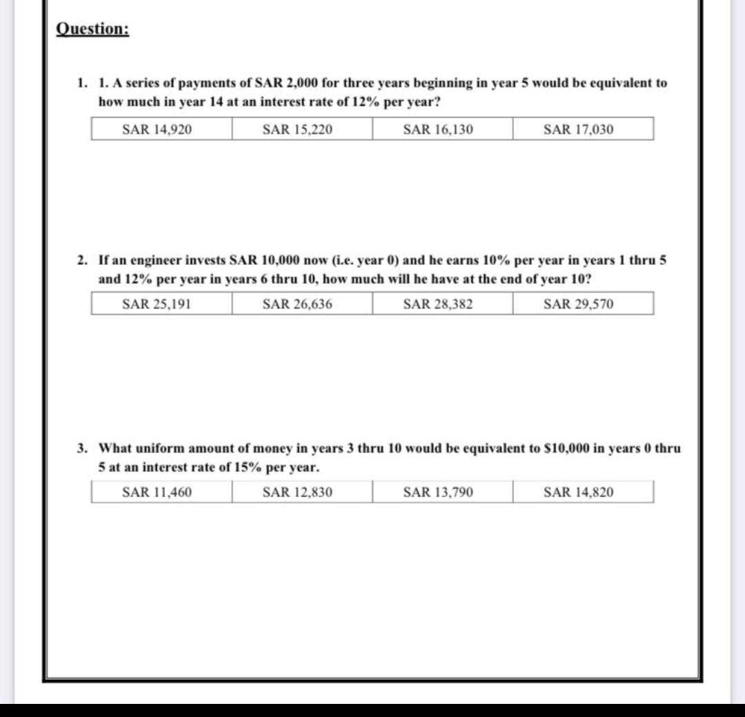 Solved 1. 1. A series of payments of SAR 2,000 for three | Chegg.com