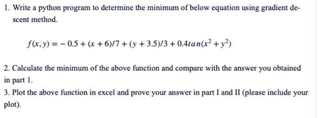 Solved Write a python program to determine the minimum of | Chegg.com