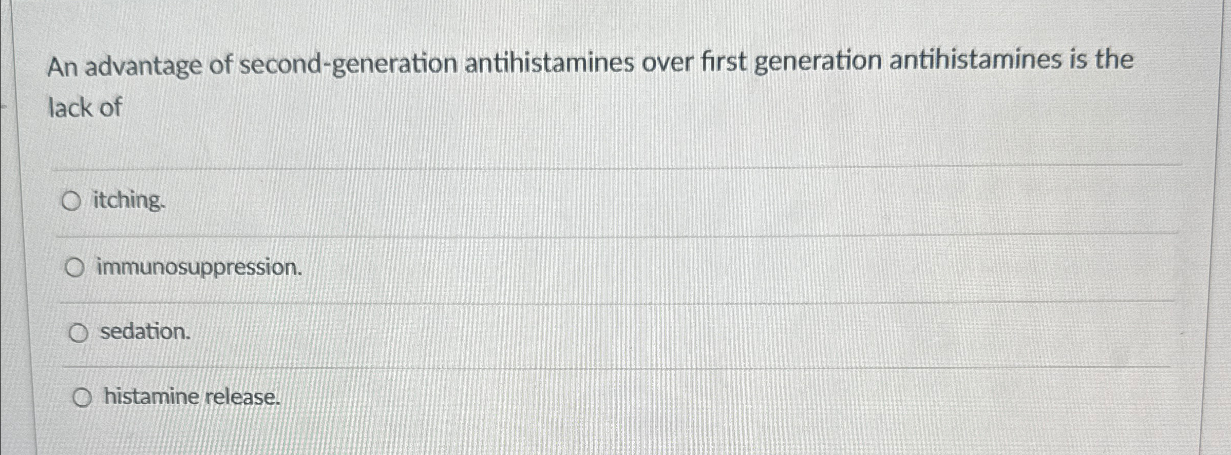 solved-an-advantage-of-second-generation-antihistamines-over-chegg
