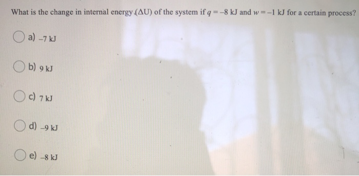 What Is The Change In Internal Energy Delta U Of Chegg Com
