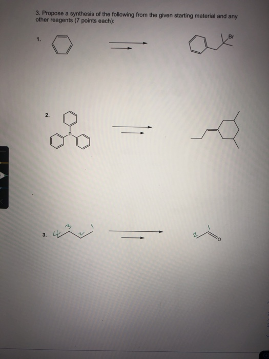 Solved 3. Propose a synthesis of the following from the | Chegg.com