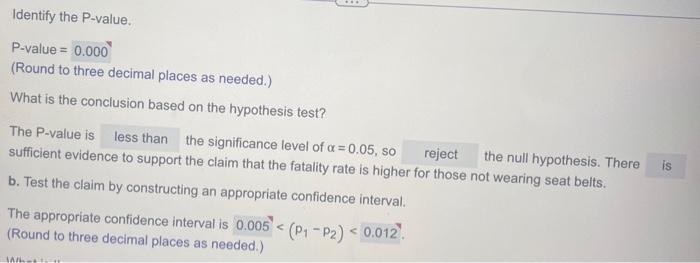 Solved Identify the P-value. P-value =0.000 (Round to three | Chegg.com
