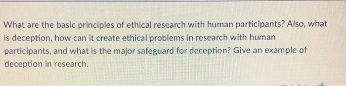 Solved What are the basic principles of ethical research | Chegg.com