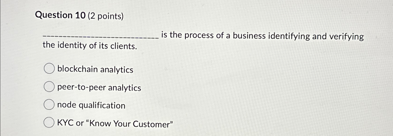 Solved Question 10 (2 ﻿points) ﻿is the process of a business | Chegg.com