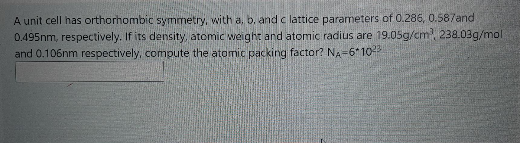 Solved A Unit Cell Has Orthorhombic Symmetry, With A, B, And | Chegg.com