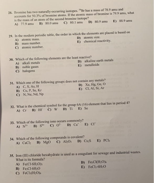 Solved 28. Bromine has two naturallyoccurring isotopes. Br