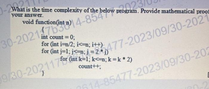 Solved What is the time complexity of the below program. | Chegg.com
