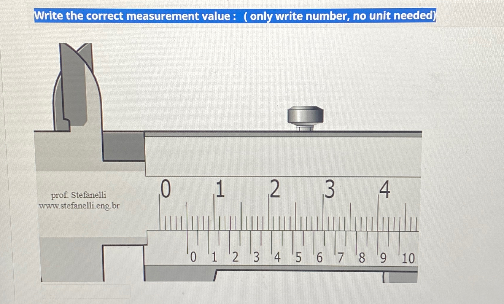 Solved Write the correct measurement value: (only write | Chegg.com