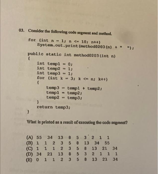 Solved 03 Consider The Following Code Segment And Method