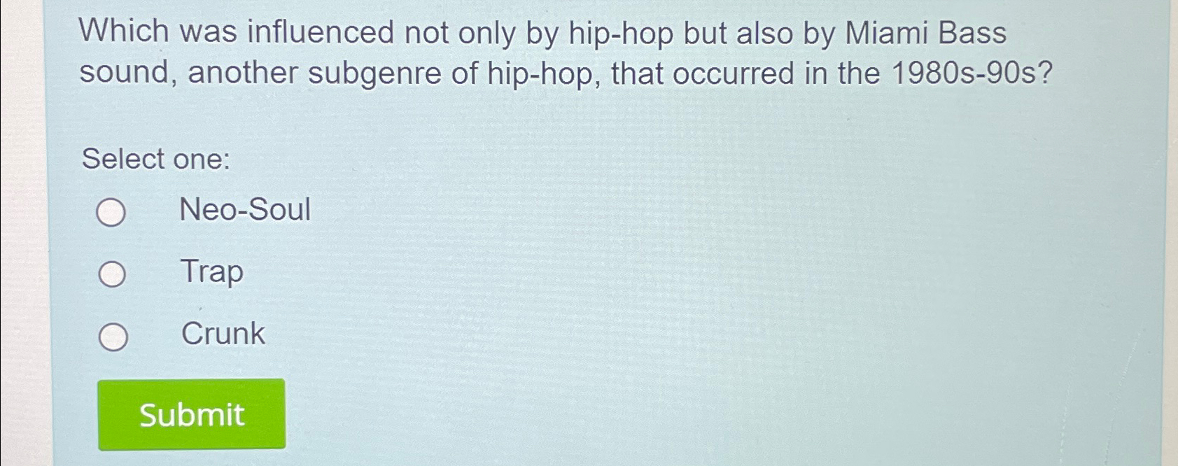 Which Was Influenced Not Only By Hip-Hop But Also By | Chegg.Com