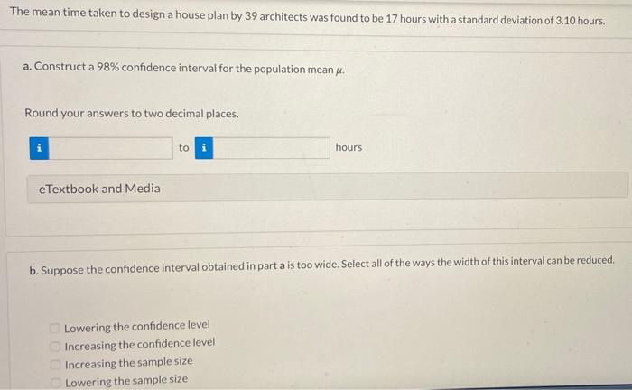 Solved The mean time taken to design a house plan by 39 | Chegg.com