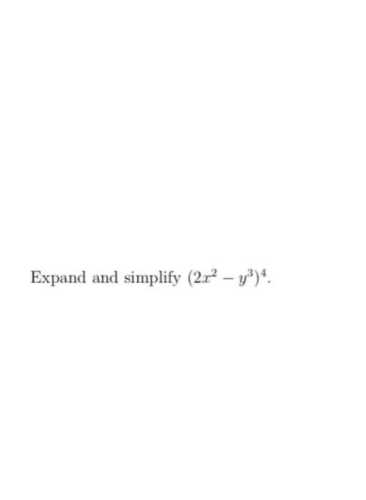 solved-expand-and-simplify-2x2-y3-4-chegg