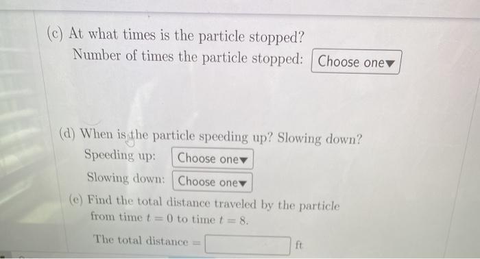 Solved (c) At what times is the particle stopped? Number of | Chegg.com
