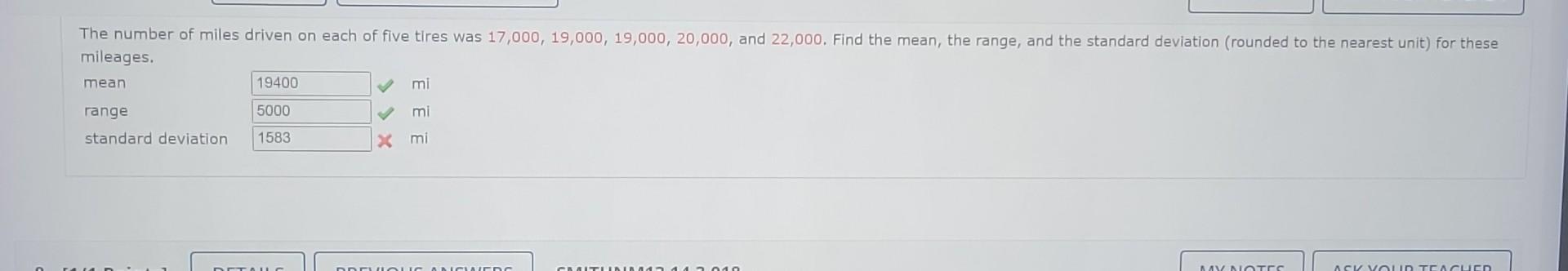 mileages.
mean
range
standard deviation