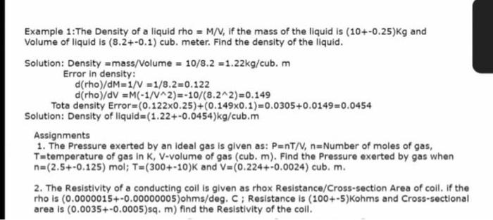 Solved Example 1:The Density of a liquid rho = M/V, if the | Chegg.com