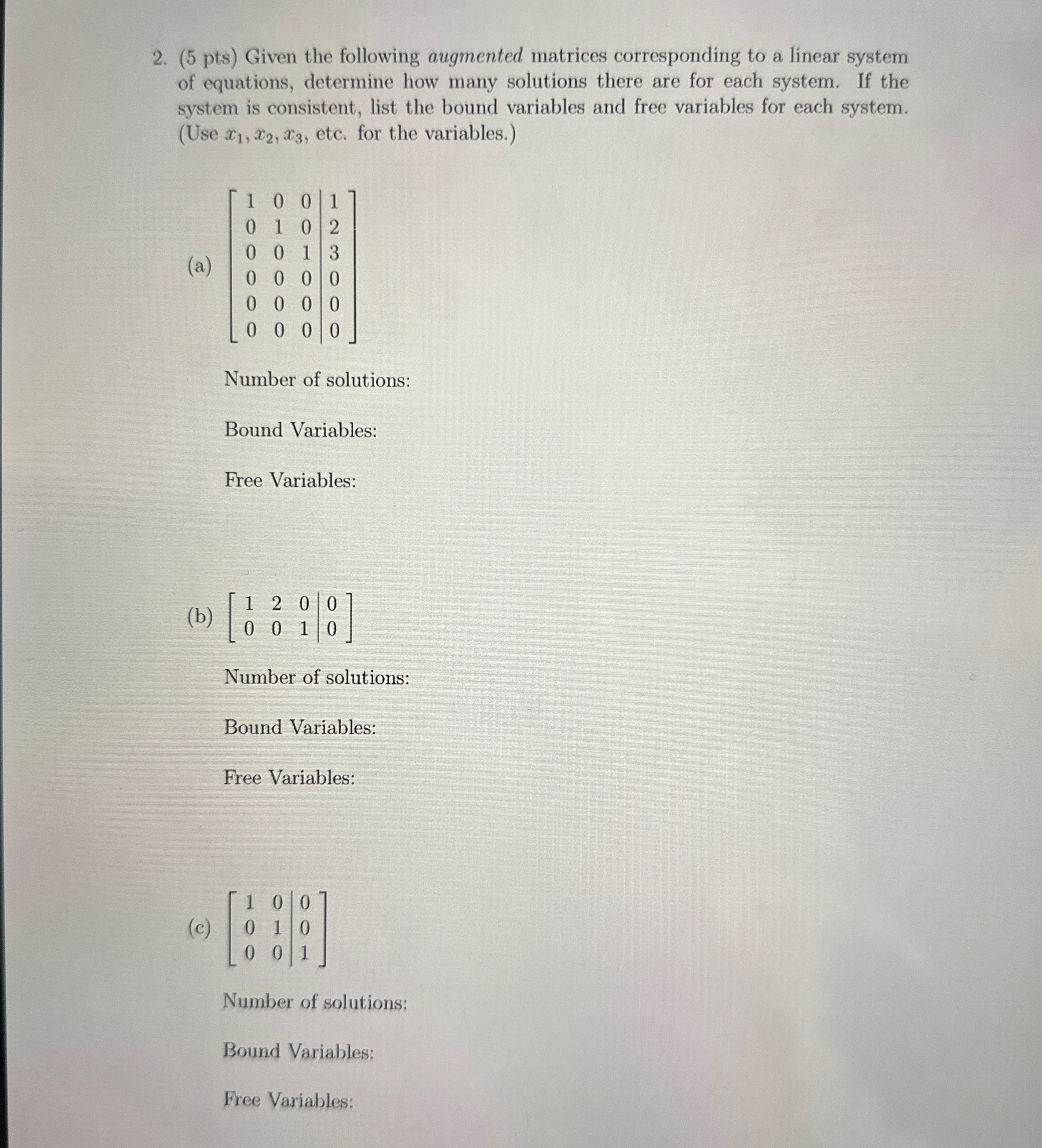 Solved (5 ﻿pts) ﻿Given the following augmented matrices | Chegg.com