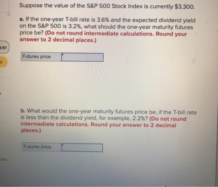 Solved Suppose The Value Of The S&P 500 Stock Index Is | Chegg.com