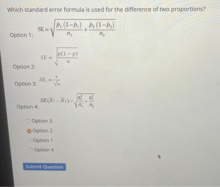 Solved Which standard error formula is used for the