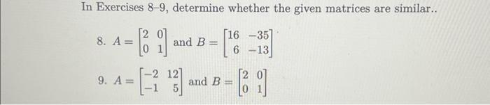 Solved In Exercises 8-9, determine whether the given | Chegg.com