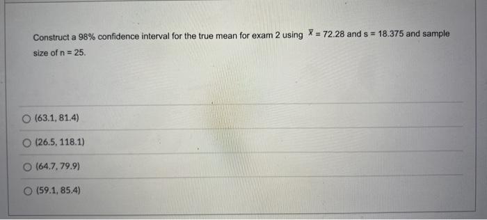 Solved Construct a 98% confidence interval for the true mean | Chegg.com
