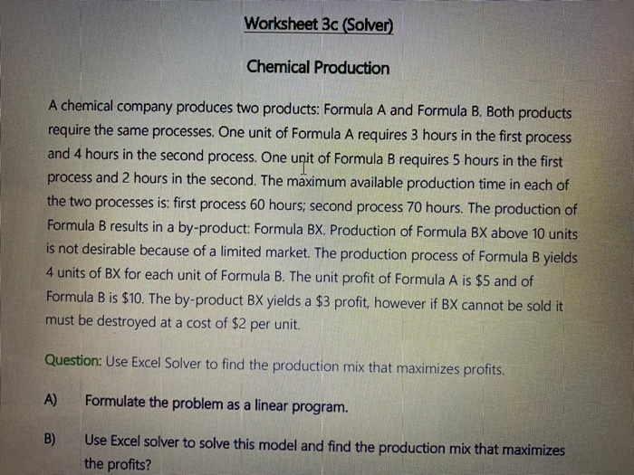 Solved Worksheet 3c (Solver) Chemical Production A chemical | Chegg.com