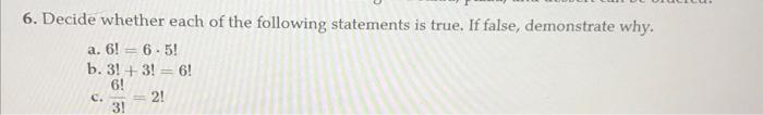 Solved 6. Decide whether each of the following statements is | Chegg.com