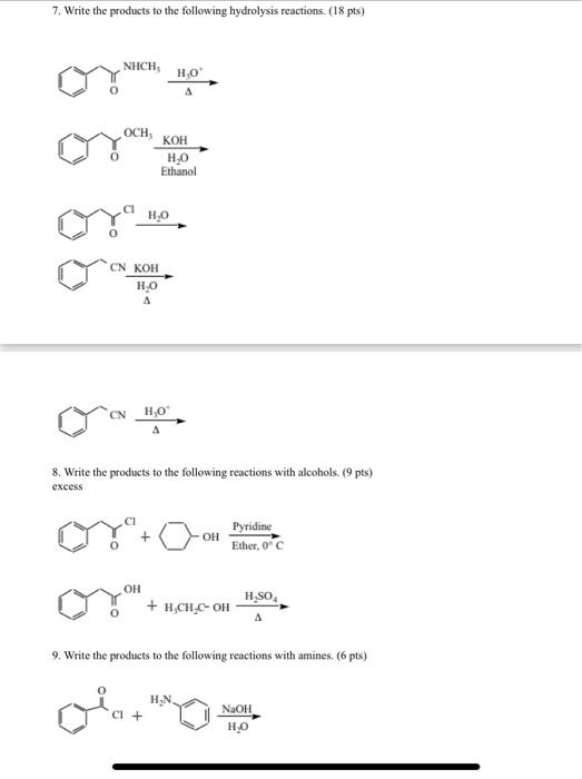 Solved 7. Write The Products To The Following Hydrolysis 