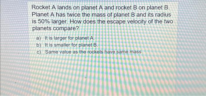 Solved Rocket A Lands On Planet A And Rocket B On Planet B | Chegg.com