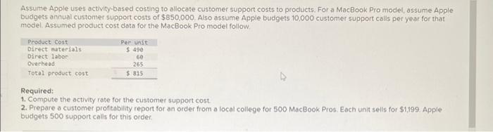 Solved Assume Apple uses activity-based costing to allocate