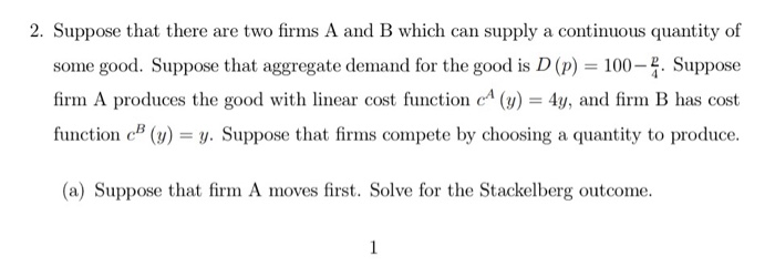 Solved 2. Suppose That There Are Two Firms A And B Which Can | Chegg.com