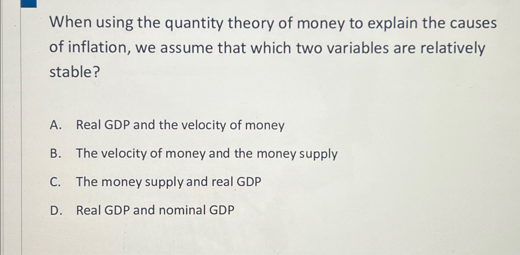 Solved When using the quantity theory of money to explain | Chegg.com
