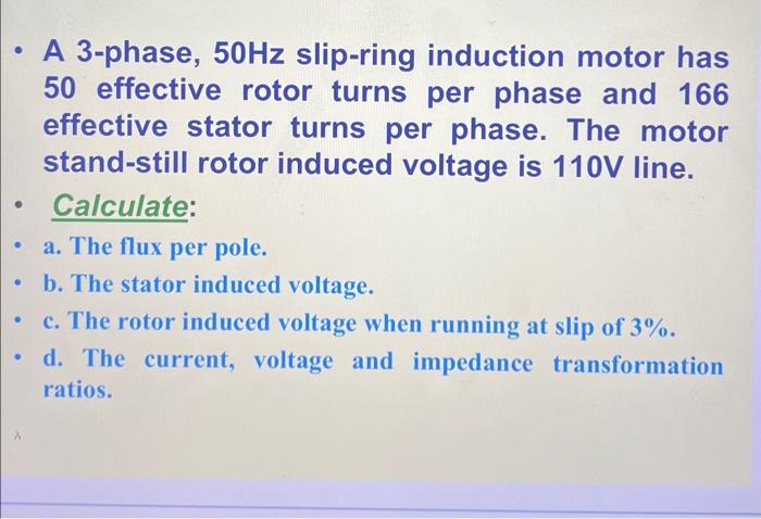 Solved - A 3-phase, 50 Hz slip-ring induction motor has 50 | Chegg.com