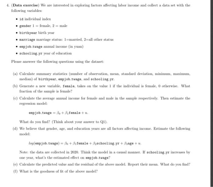 Solved 4. (Data exercise) We are interested in exploring | Chegg.com