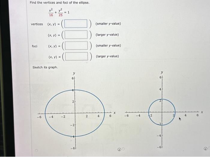 Solved Find the vertices and foci of the ellipse. | Chegg.com | Chegg.com