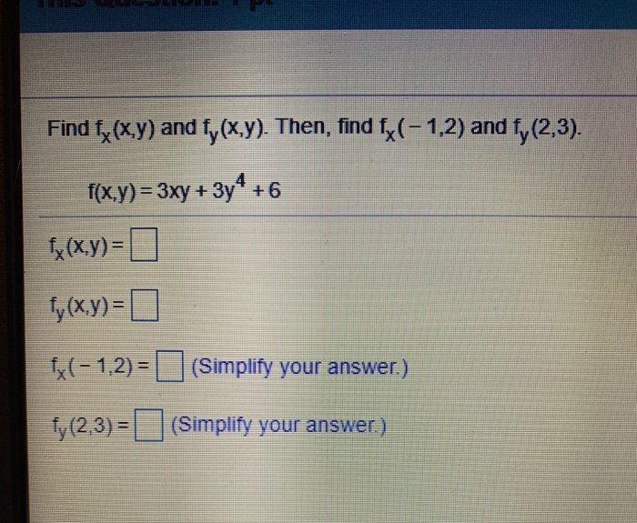 Solved Find Fx X Y And Fy X Y Then Find Fy 1 2 And