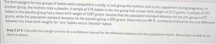 Solved The birth weights for two groups of babies were | Chegg.com