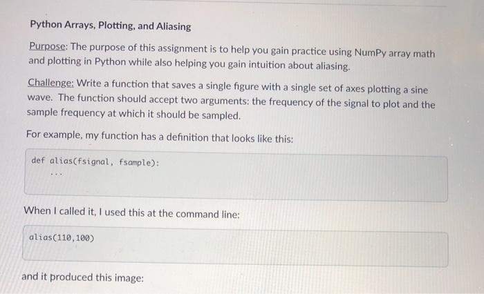 Solved Python Arrays, Plotting, and Aliasing Purpose: The | Chegg.com