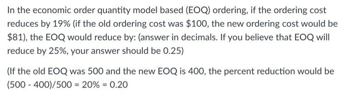 Solved In the economic order quantity model based (EOQ) | Chegg.com