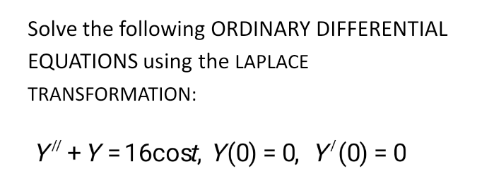 Solved Solve The Following ORDINARY DIFFERENTIAL EQUATIONS | Chegg.com