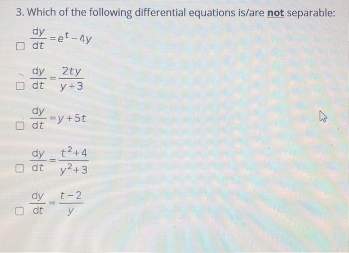Solved 3. Which of the following differential equations | Chegg.com