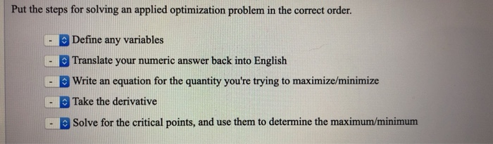 Solved Put the steps for solving an applied optimization | Chegg.com