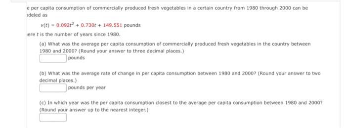 Solved e per capita consumption of commercially produced | Chegg.com